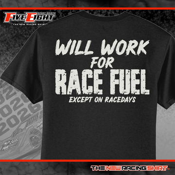 Will Work for Race Fuel.