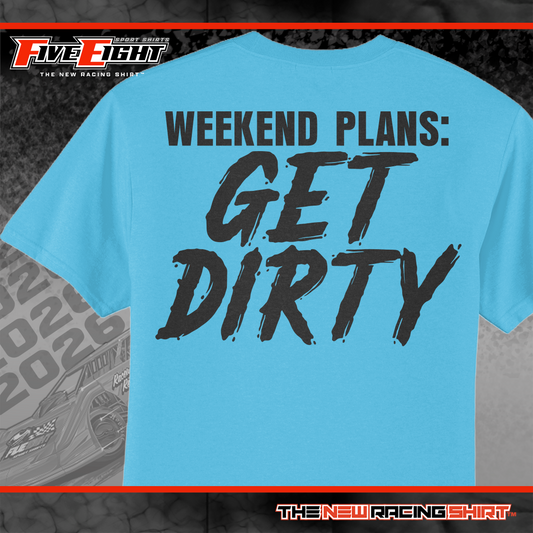 Weekend Plans: Get Dirty.